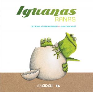 Cover of the book Iguanas ranas by Miguel Ángel Tenorio