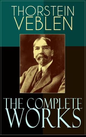 Book cover of The Complete Works of Thorstein Veblen