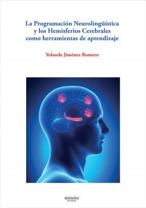 Cover of the book La Programación Neurolingüística y los Hemisferios Cerebrales como herramientas de aprendizaje by Ethelle Gladden