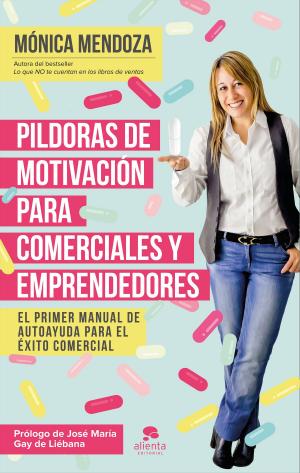 Cover of the book Píldoras de motivación para comerciales y emprendedores by Chris Pueyo