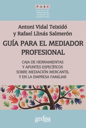 Cover of the book Guía para el mediador profesional by Juan Luis Linares Linares