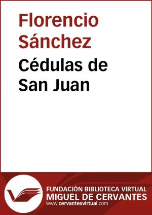 Cover of the book Cédulas de San Juan by Agustín Moreto