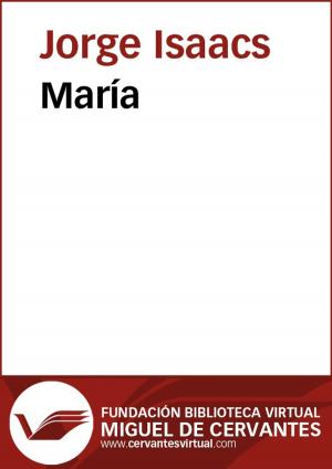 Cover of the book María by Jorge Isaacs