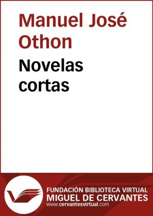 Cover of the book Novelas cortas by Francisco de Miranda