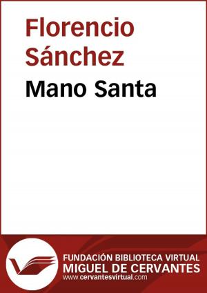 Cover of the book Mano santa by José Joaquín Fernández de Lizardi