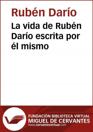 Cover of the book La vida de Rubén Darío by Benito Pérez Galdós