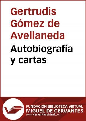 Cover of the book Autobiografías y cartas by Miguel de Cervantes