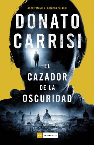 Cover of the book El cazador de la oscuridad by Elizabeth Strout