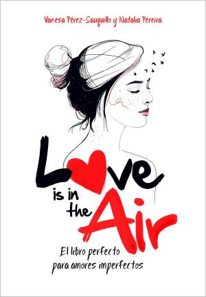 Cover of the book Love is in the air by Cixin Liu