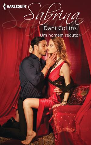 Cover of the book Um homem sedutor by Kate Hewitt