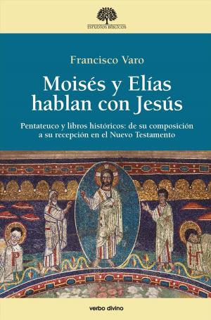 Book cover of Moisés y Elías hablan con Jesús