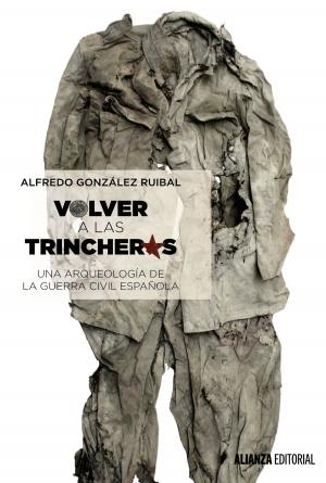 Cover of the book Volver a las trincheras by Josefina Lozano Martínez, Salvador Alcaraz García, Mª del Carmen Cerezo Máiquez