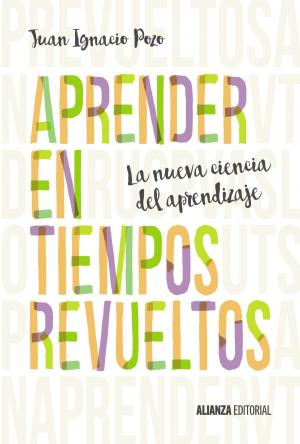 Cover of the book Aprender en tiempos revueltos by Alberto Manguel