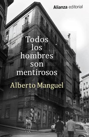 Cover of the book Todos los hombres son mentirosos by Joe Abercrombie