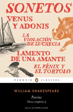 Cover of the book Poesías (Obra completa Shakespeare 5) by J.M. Coetzee, Arabella Kurtz