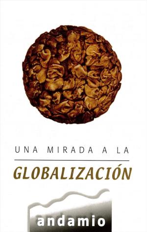 Cover of the book Una Mirada a la Globalización by Gary R. Collins, David G. Myers, David Powlison, Robert C. Roberts