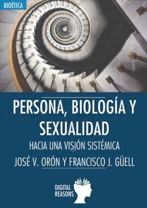 Cover of the book Persona, biología y sexualidad by Emilio Chuvieco Salinero
