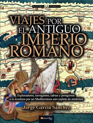 Cover of the book Viajes por el antiguo Imperio romano by Vicente Caballero de la Torre