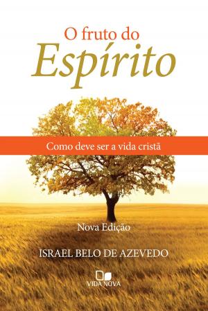 Cover of the book O fruto do Espírito by Bob Sorge