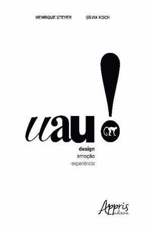 Cover of the book Uau! by Israel Teoldo, José Guilherme, Júlio Garganta