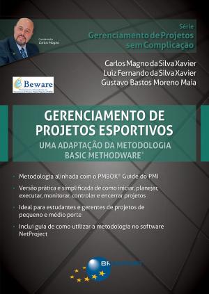 Book cover of Gerenciamento de Projetos Esportivos: uma adaptação da metodologia Basic Methodware®