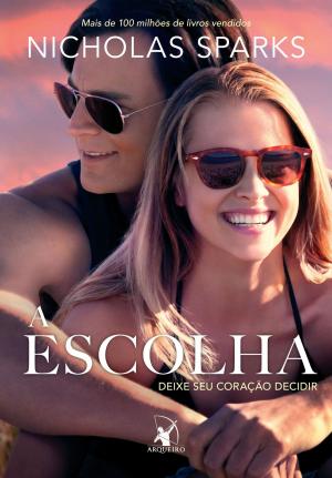 Cover of the book A escolha by Chevy Stevens