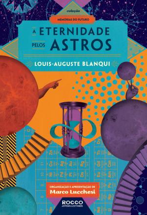 Cover of the book A eternidade pelos astros by Thalita Rebouças
