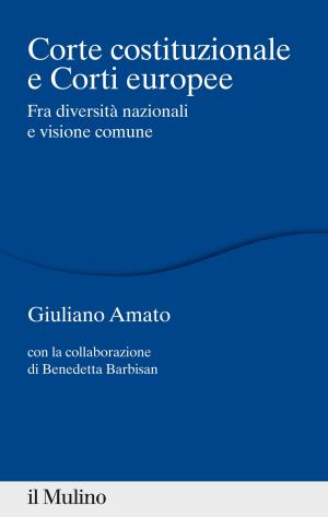 Book cover of Corte costituzionale e Corti europee
