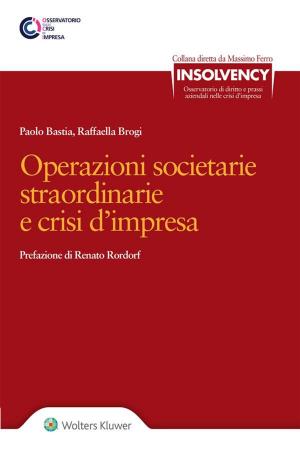 Cover of the book Operazioni societarie straordinarie e crisi d'impresa by Marco Rossetti