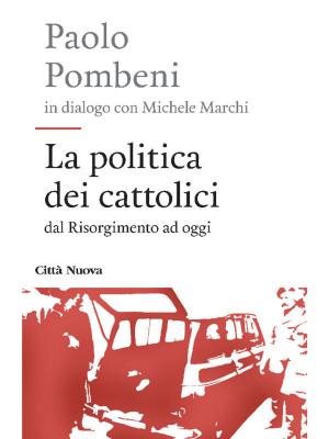 Cover of the book La politica dei cattolici by Martina Riccio