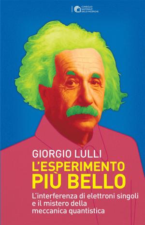 Cover of the book L'esperimento più bello by Max Giovagnoli