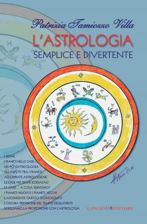 Book cover of L'astrologia semplice e divertente