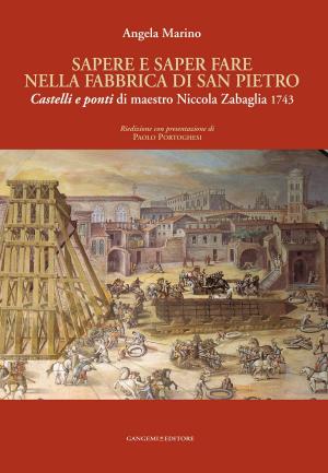 Cover of the book Sapere e saper fare nella fabbrica di San Pietro by Leonardo Baglioni, Riccardo Migliari