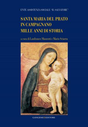 Cover of the book Santa Maria del Prato in Campagnano. Mille anni di storia by Marta Vignola
