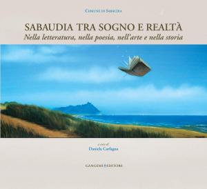 Cover of the book Sabaudia tra sogno e realtà by Cesare Lampronti, Emanuela Tarizzo