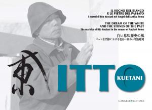 Cover of the book Itto Kuetani. Il sogno del bianco e le pietre del passato by Emilio Simonetti