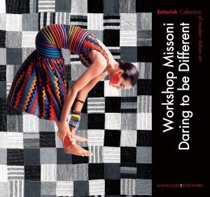 Cover of the book Workshop Missoni. Daring to be Different by AA. VV.