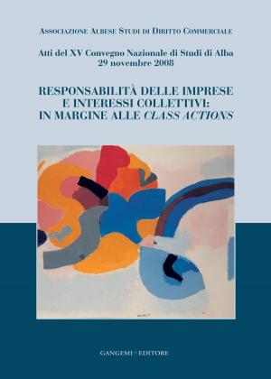 Book cover of Responsabilità delle imprese e interessi collettivi: in margine alle Class Actions