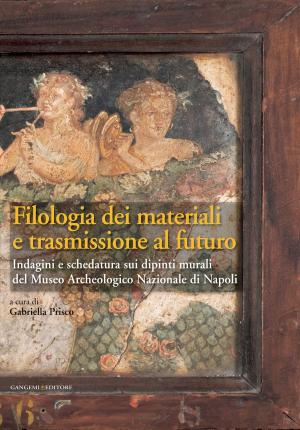 Cover of Filologia dei materiali e trasmissione al futuro