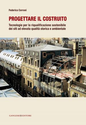 Cover of the book Progettare il costruito by Antonio Riondino
