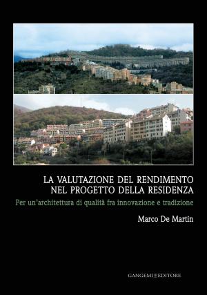 Cover of the book La valutazione del rendimento nel progetto della residenza by Cino Serrao, Emilio Sitta