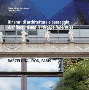 Cover of the book Itinerari di architettura e paesaggio by Marcello Fagiolo, Salvatore Boscarino, Lucia Trigilia