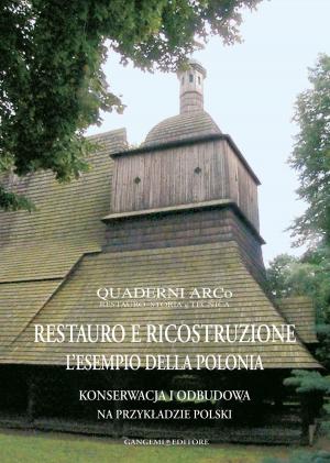Cover of the book Restauro e ricostruzione by Anna Rita Donatella Amato