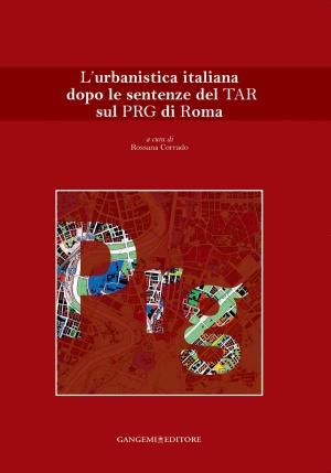 bigCover of the book L'urbanistica italiana dopo le sentenze del TAR sul PRG di Roma by 