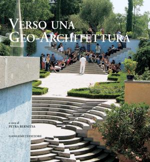 Cover of the book Verso una Geo-Architettura by Israel Meir Lau, Riccardo Di Segni, Shimon Peres, Elie Wiesel
