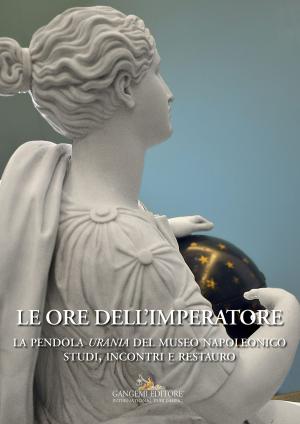 Book cover of Le ore dell’Imperatore