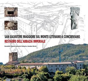 Cover of the book San Salvatore Maggiore sul Monte Letenano a Concerviano by Sabine Frommel, Marco Gaiani, Simone Garagnani