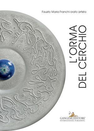 Cover of the book L'orma del cerchio by Marina Tornatora