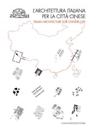 Cover of L'architettura italiana per la città cinese