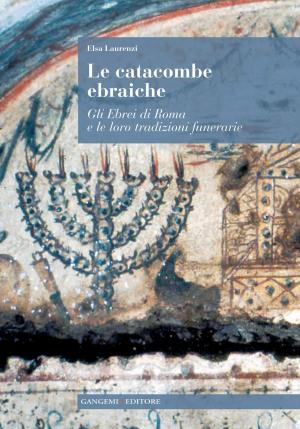 Cover of the book Le catacombe ebraiche by Marco Gallo